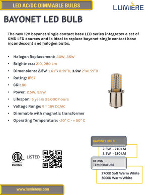 Bayonet Single Contact 2.5W LED BULB 360° Dimmable 12V AC/DC - 30W Halogen Bulb Replacement