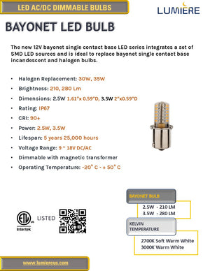 Bayonet Single Contact 3.5W LED BULB 360° Dimmable 12V AC/DC - 35W Halogen Bulb Replacement